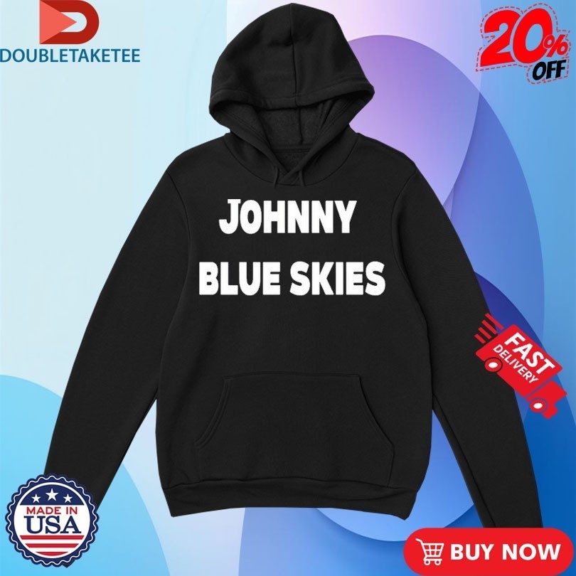 Johnny Blue Skies - Adult & Kids T-Shirts, Sweatshirts & Hoodies apparel design preview 2