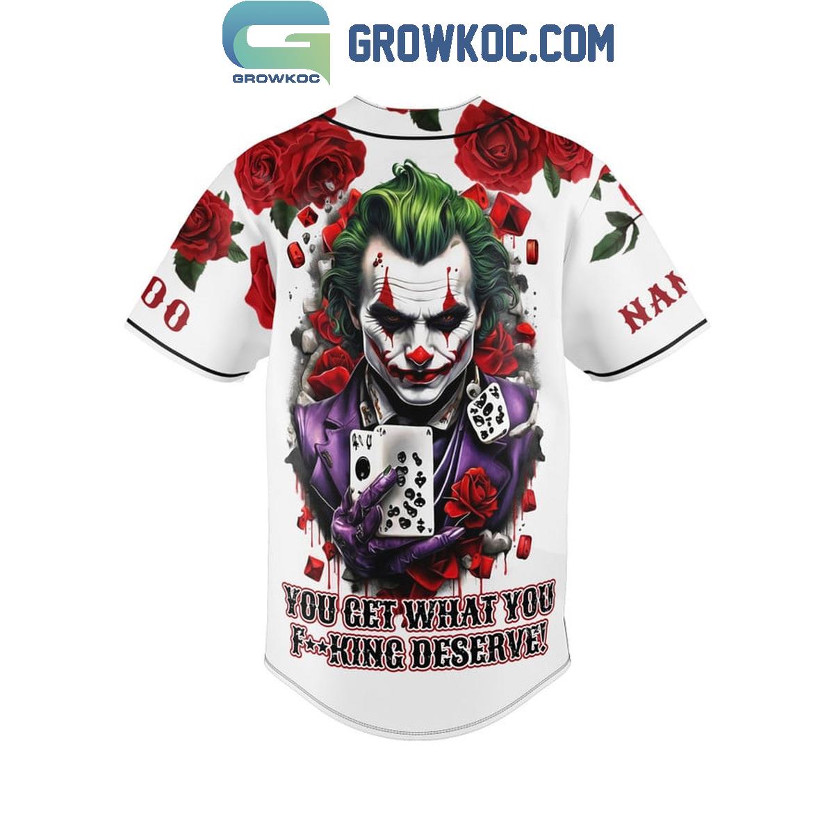 Joker You Get What You Deserve Fan Personalized Baseball Jersey baseball jersey product view 3
