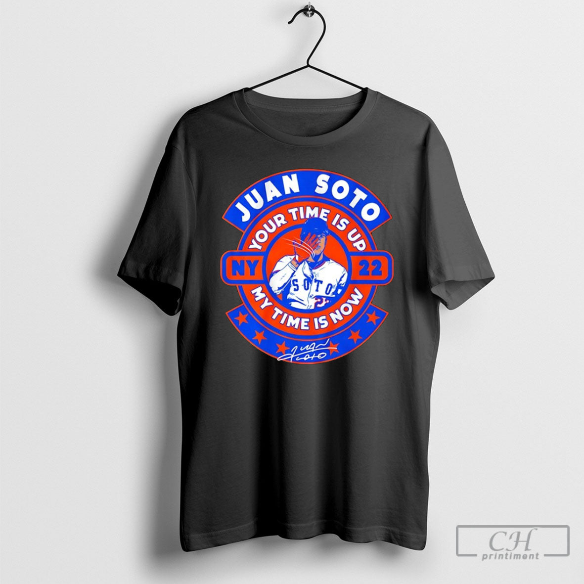 Juan Soto Ny 22 Your Time Is Up My Time Is Now Signature Shirt Tee Unisex T-shirt, Sweatshirt, Hoodie, Long Sleeve Tee - T-Shirt, Sweatshirt, Hoodie
