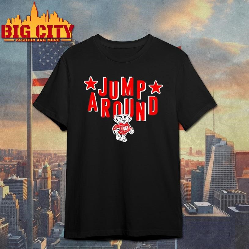 Jump Around Wisconsin Badgers Mascot Shirt Unisex T-shirt, Sweatshirt, Hoodie, Long Sleeve Tee - T-Shirt, Sweatshirt, Hoodie