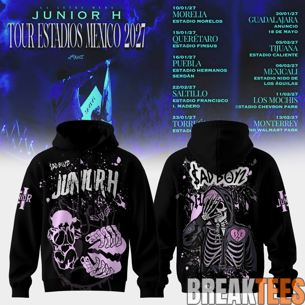 Junior H Sad Boyz Tour Estadios Mexico 2027 Hoodie Unisex T-shirt, Sweatshirt, Hoodie, Long Sleeve Tee - T-Shirt, Sweatshirt, Hoodie