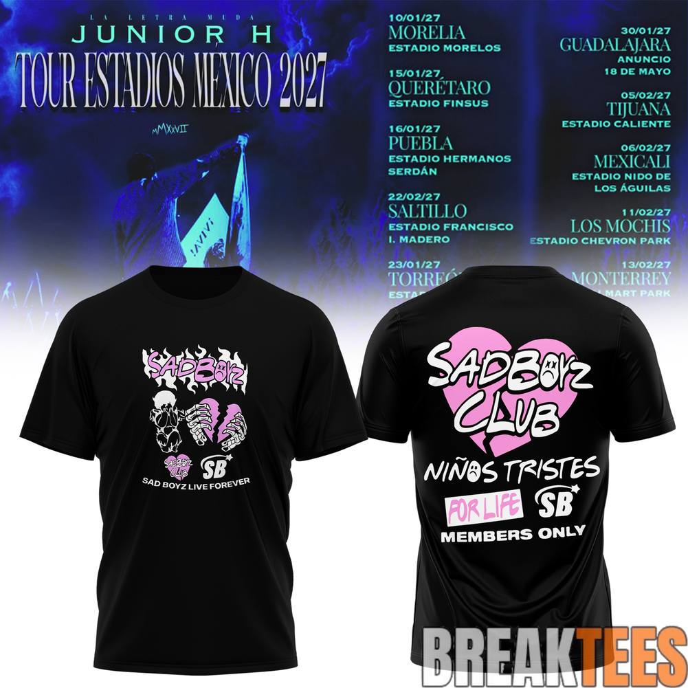 Junior H Sad Boyz Tour Estadios Mexico 2027 Shirt Unisex T-shirt, Sweatshirt, Hoodie, Long Sleeve Tee - T-Shirt, Sweatshirt, Hoodie