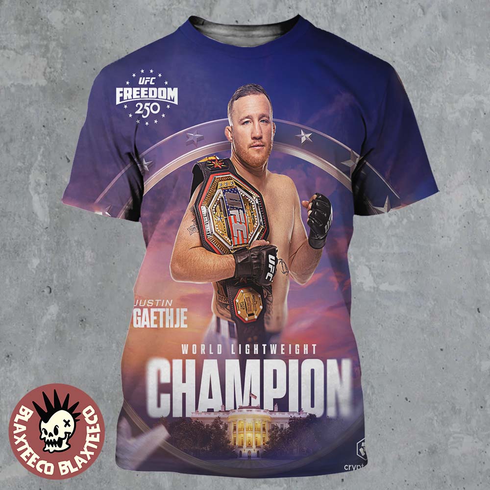 Justin Gaethje UFC Freedom 250 World Lightweight Champion All Over Print Shirt Unisex T-shirt, Sweatshirt, Hoodie, Long Sleeve Tee - T-Shirt, Sweatshirt, Hoodie