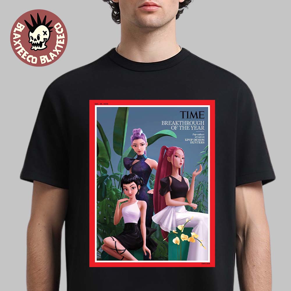 KPop Demon Hunter On The Cover Of TIME Breakthrough Of The Year Issue December 29 2025 T-Shirt - T-Shirt, Sweatshirt, Hoodie