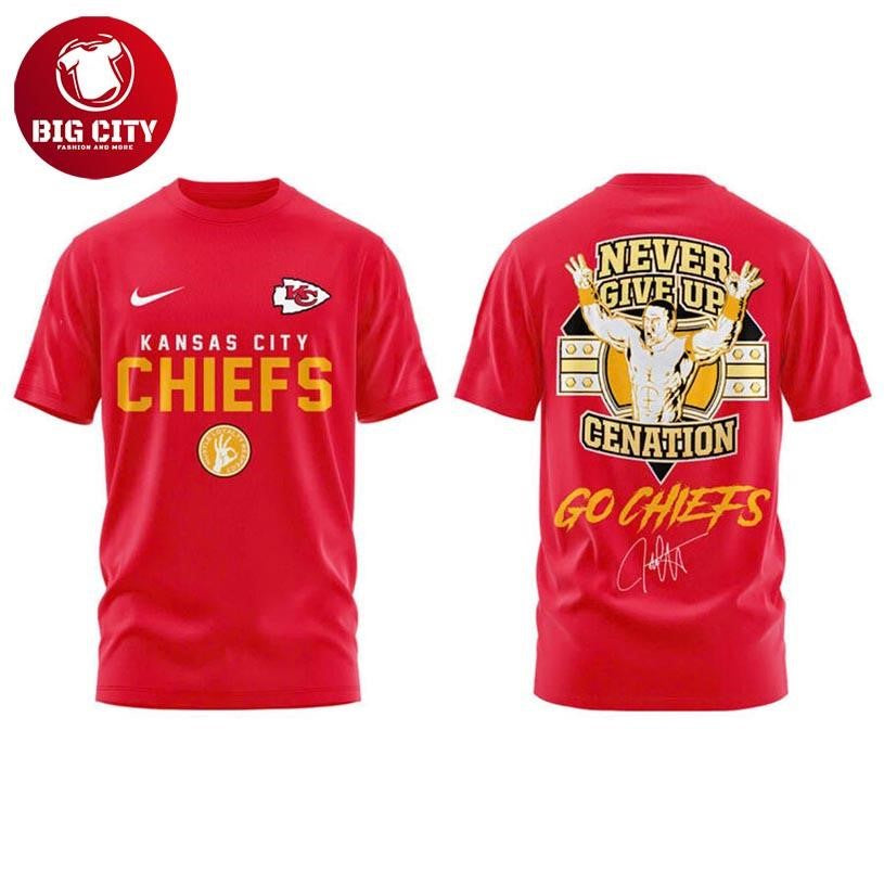 Kansas City Chiefs John Cena 2025 Never Give Up Two Sided Shirt Unisex T-shirt, Sweatshirt, Hoodie, Long Sleeve Tee - T-Shirt, Sweatshirt, Hoodie