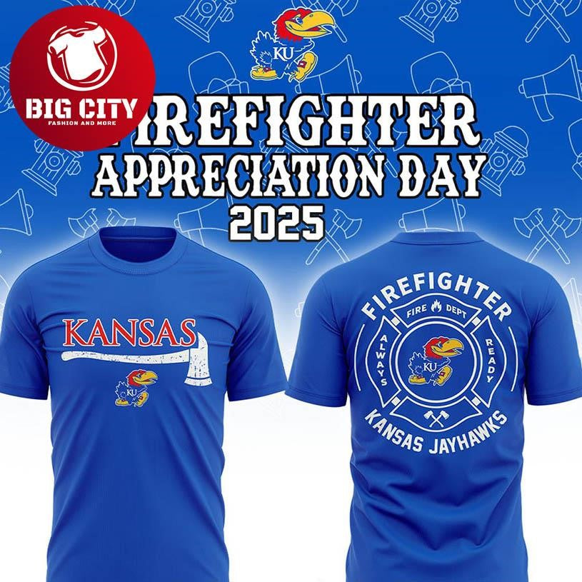 Kansas Jayhawks NCAA Firefighter Day Of Appreciation 2025 Two Sided Shirt Unisex T-shirt, Sweatshirt, Hoodie, Long Sleeve Tee - T-Shirt, Sweatshirt, Hoodie