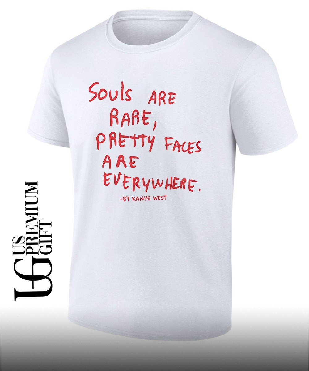 Kanyes diary souls are rare T-shirt Unisex T-shirt, Sweatshirt, Hoodie, Long Sleeve Tee - T-Shirt, Sweatshirt, Hoodie