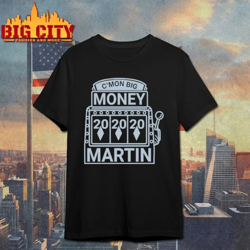 Kate Martin Cmon Big Money Martin shirt Unisex T-shirt, Sweatshirt, Hoodie, Long Sleeve Tee - T-Shirt, Sweatshirt, Hoodie