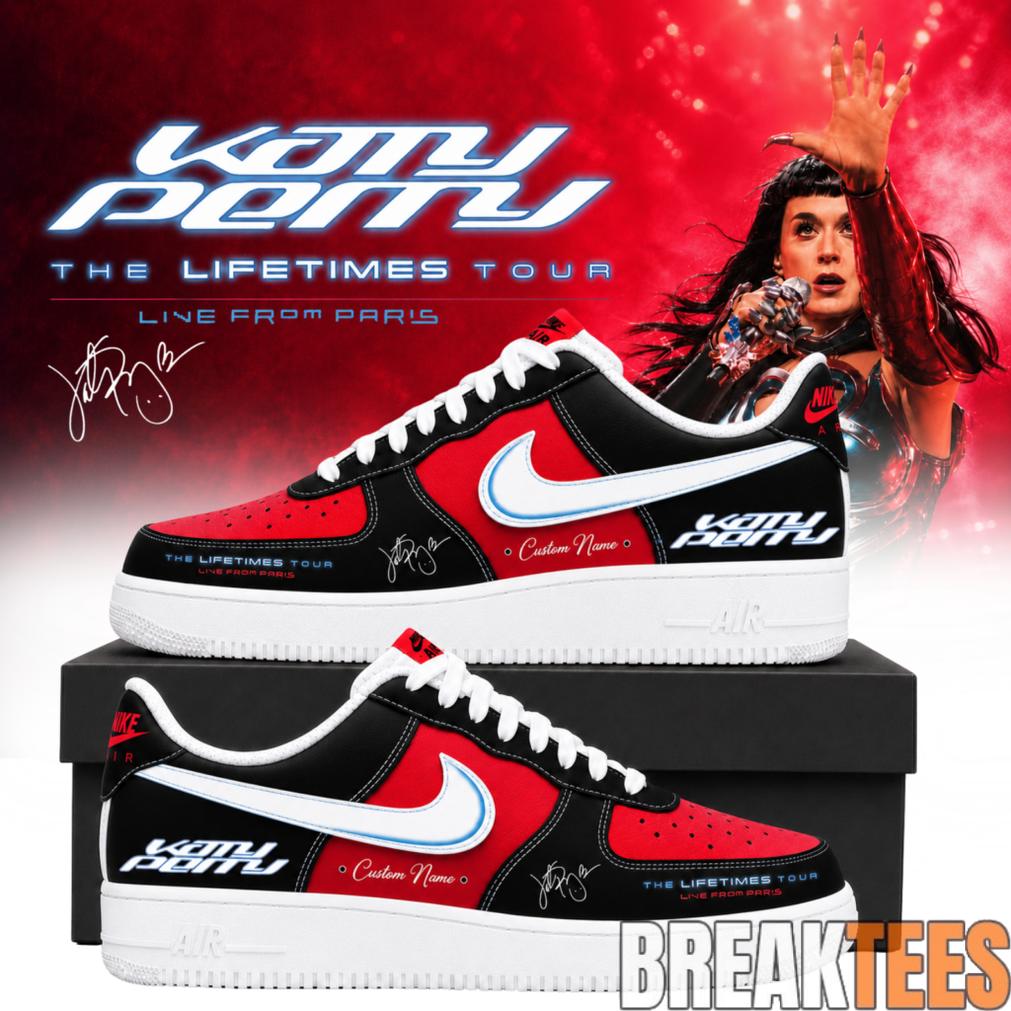 Katy Perry The Lifetimes Tour Live From Paris Air Force 1 Shoes Unisex T-shirt, Sweatshirt, Hoodie, Long Sleeve Tee - T-Shirt, Sweatshirt, Hoodie