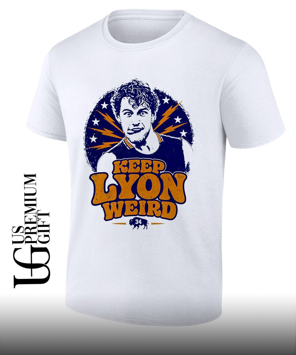 Keep Lyon Weird Alex Lyon Buffalo Sabres 2026 hockey shirt Unisex T-shirt, Sweatshirt, Hoodie, Long Sleeve Tee - T-Shirt, Sweatshirt, Hoodie
