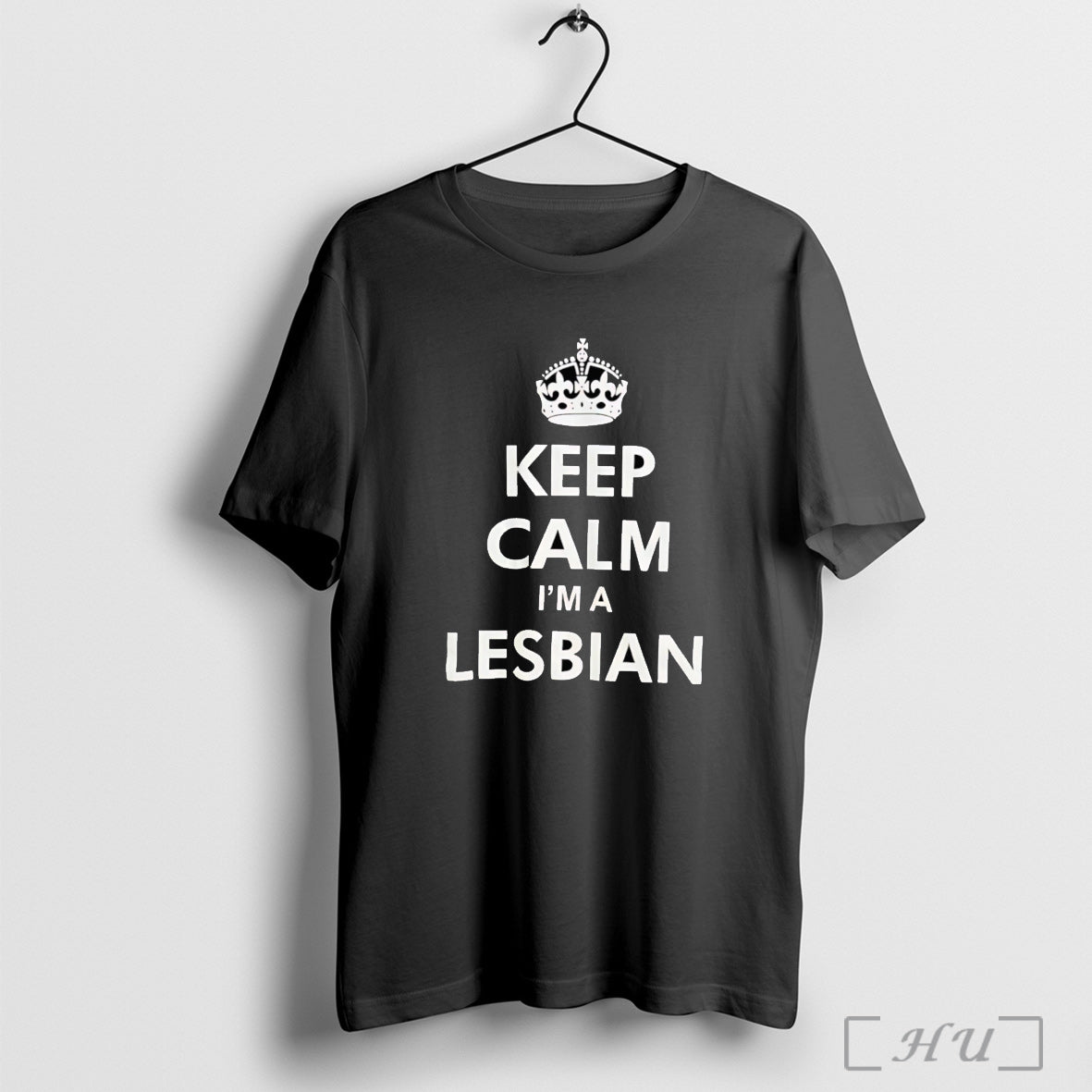 Keep Calm Im A Lesbian T Shirt Unisex T-shirt, Sweatshirt, Hoodie, Long Sleeve Tee - T-Shirt, Sweatshirt, Hoodie