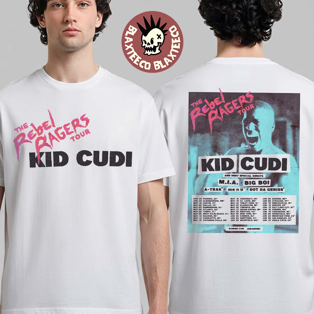 Kid Cudi The Rebel Ragers Tour 2026 North America Schedule Dates Two Sided T-Shirt Unisex T-shirt, Sweatshirt, Hoodie, Long Sleeve Tee - T-Shirt, Sweatshirt, Hoodie