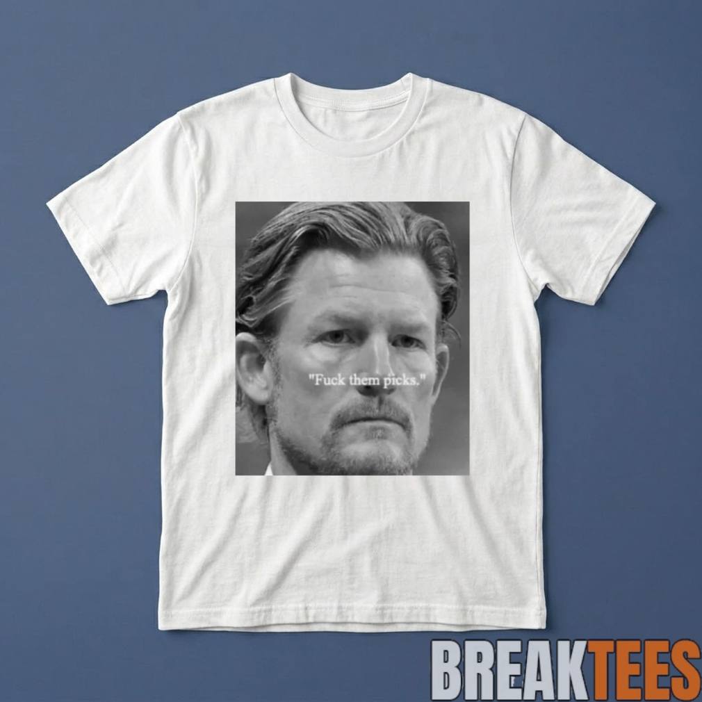 LA Rams Les Snead Fuck Them Picks Shirt Unisex T-shirt, Sweatshirt, Hoodie, Long Sleeve Tee - T-Shirt, Sweatshirt, Hoodie