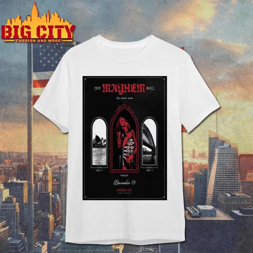 Lady Gaga Dec 13 2025 Sydney Australia Poster Shirt Unisex T-shirt, Sweatshirt, Hoodie, Long Sleeve Tee - T-Shirt, Sweatshirt, Hoodie