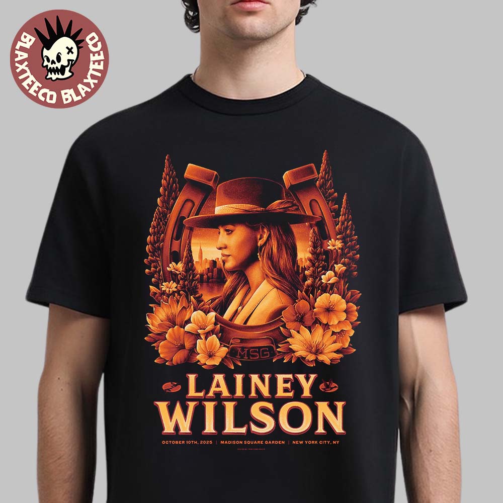 Lainey Wilson New York City 2025 Gig Poster At Madison Square Garden On October 10 2025 T-Shirt - T-Shirt, Sweatshirt, Hoodie