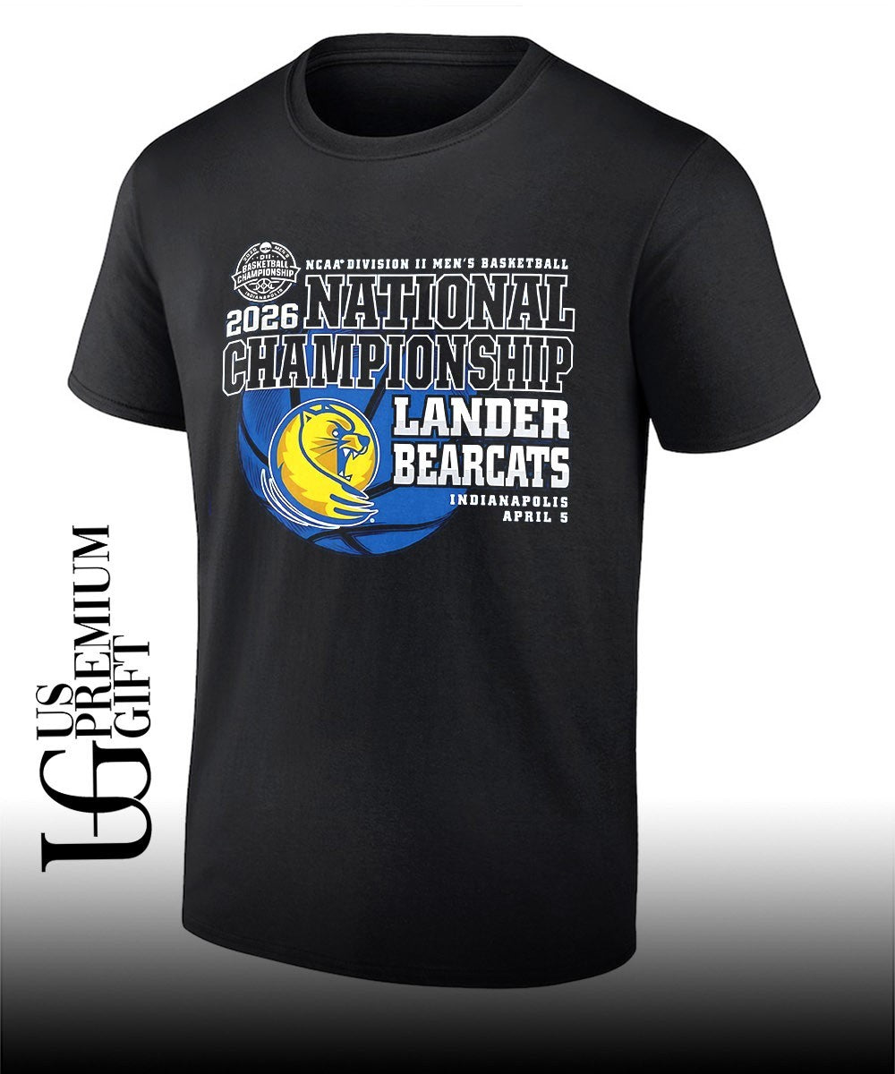 Lander Bearcats NCAA Division II Mens Basketball National Championship shirt Unisex T-shirt, Sweatshirt, Hoodie, Long Sleeve Tee - T-Shirt, Sweatshirt, Hoodie