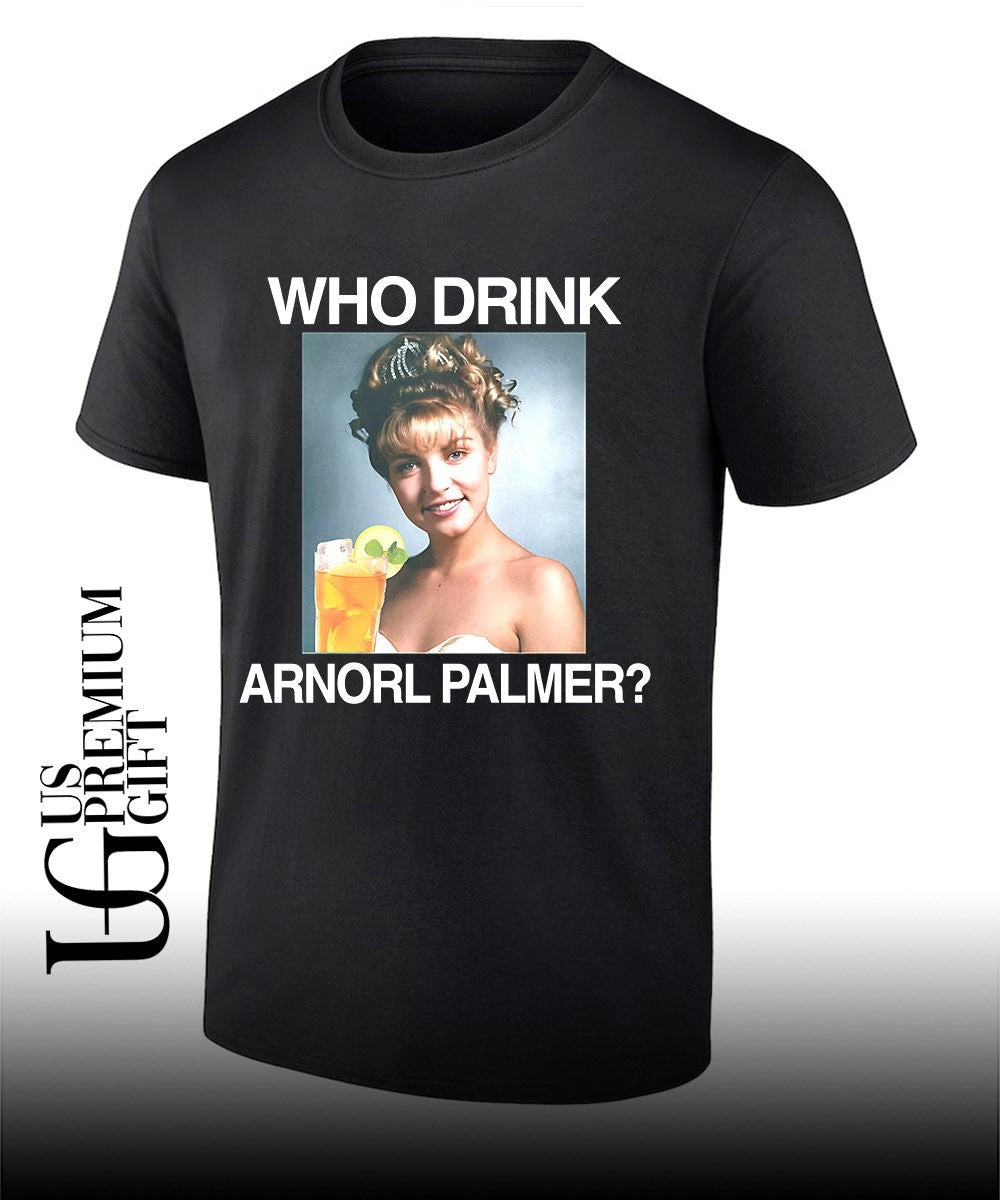 Laura Palmer who drink Arnorl Palmer shirt Unisex T-shirt, Sweatshirt, Hoodie, Long Sleeve Tee - T-Shirt, Sweatshirt, Hoodie