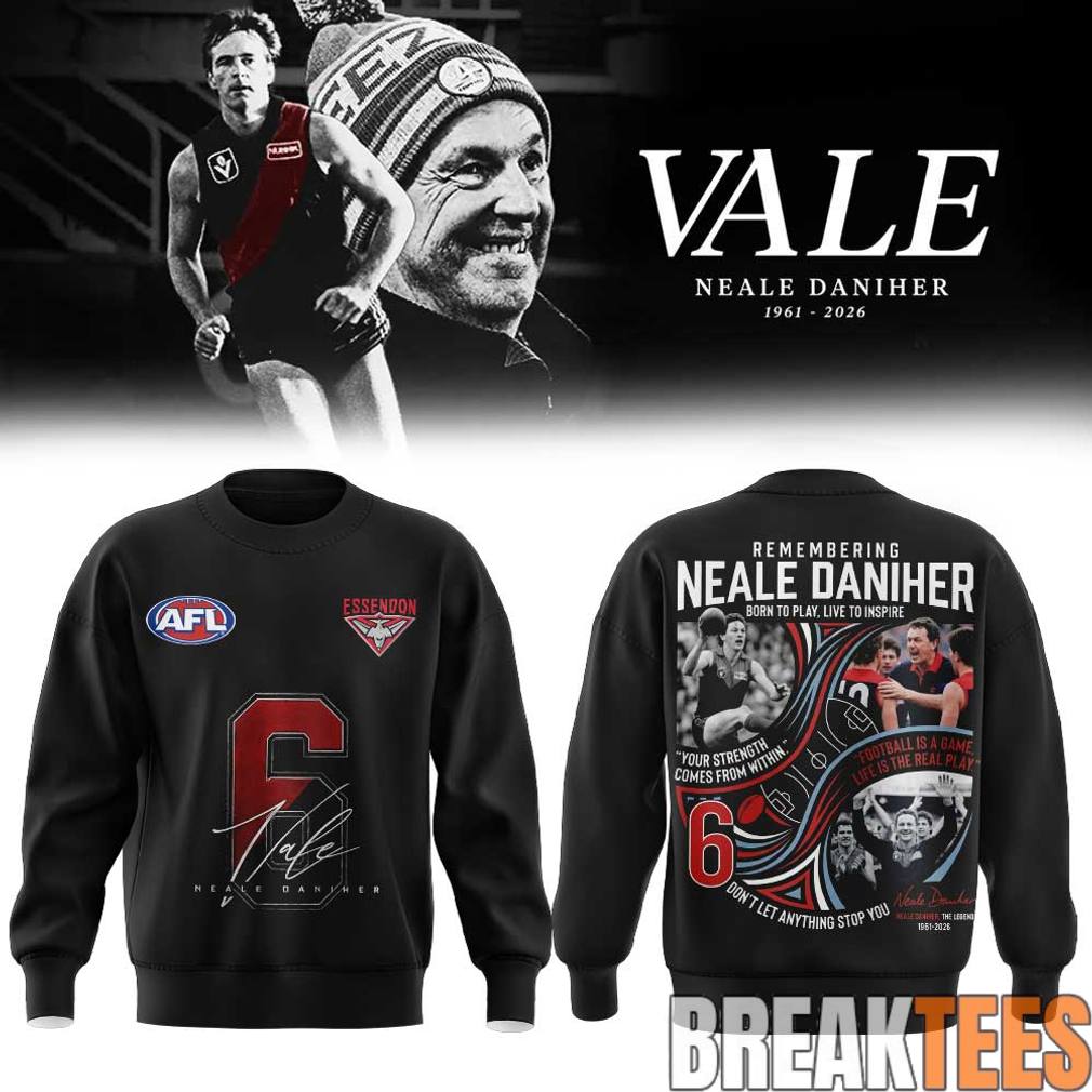 Legendary Essendon Bombers Fight MND Neale Daniher Sweatshirt Unisex T-shirt, Sweatshirt, Hoodie, Long Sleeve Tee - T-Shirt, Sweatshirt, Hoodie