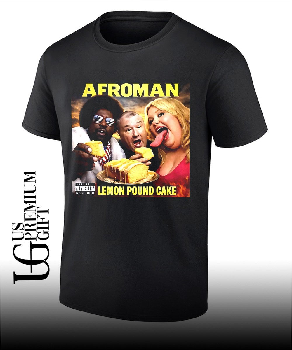 Lemon Pound Cake Afroman shirt Unisex T-shirt, Sweatshirt, Hoodie, Long Sleeve Tee - T-Shirt, Sweatshirt, Hoodie
