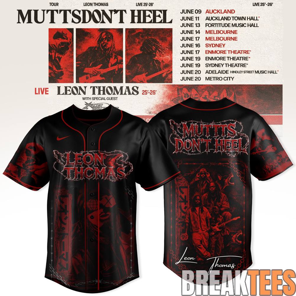 Leon Thomas Mutts Dont Heel Tour 2026 Jersey Unisex T-shirt, Sweatshirt, Hoodie, Long Sleeve Tee - T-Shirt, Sweatshirt, Hoodie