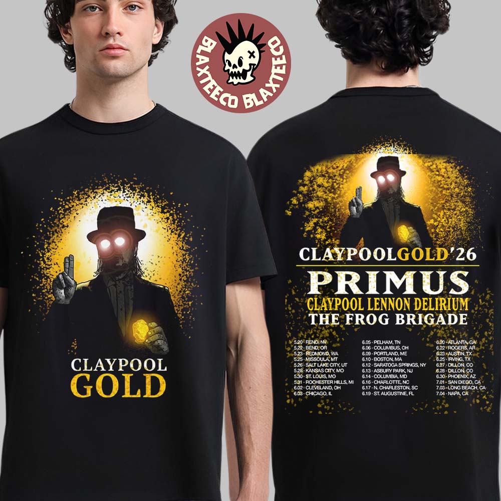 Les Claypool Claypool Gold 2026 Summer Tour With Primus Claypool Lennon Delirium And The Frog Brigade North America City Dates Two Sided T-Shirt - T-Shirt, Sweatshirt, Hoodie