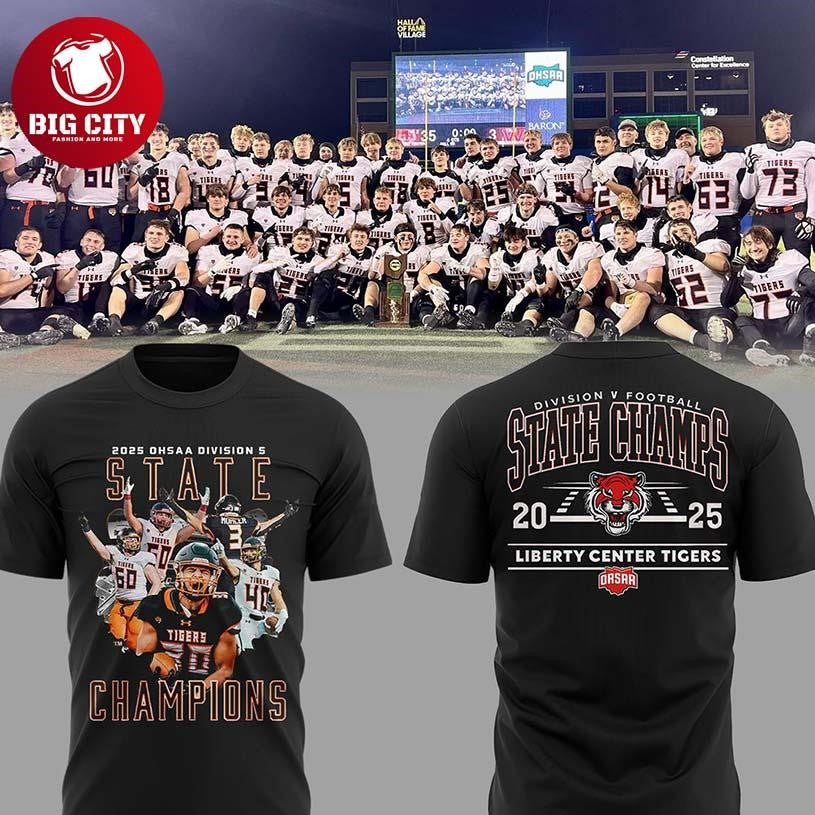 Liberty Center Tigers Football 2025 State Champions High School Two Sided Shirt Unisex T-shirt, Sweatshirt, Hoodie, Long Sleeve Tee - T-Shirt, Sweatshirt, Hoodie