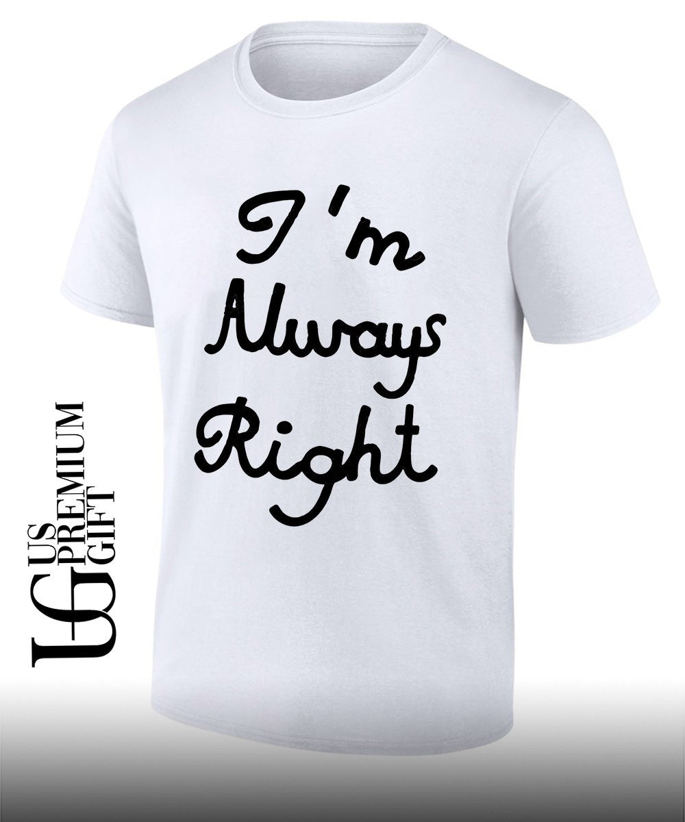 Lili Reinhart with Im always right shirt Unisex T-shirt, Sweatshirt, Hoodie, Long Sleeve Tee - T-Shirt, Sweatshirt, Hoodie