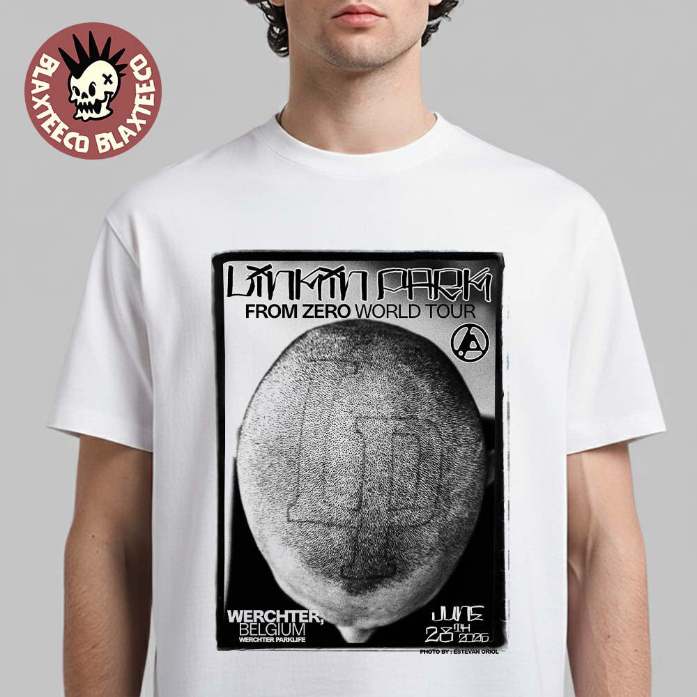 Linkin Park From Zero 2026 Tour Werchter Belgium Poster At Werchter Parklife On June 28 2026 Art By Estevan Oriol T-Shirt - T-Shirt, Sweatshirt, Hoodie