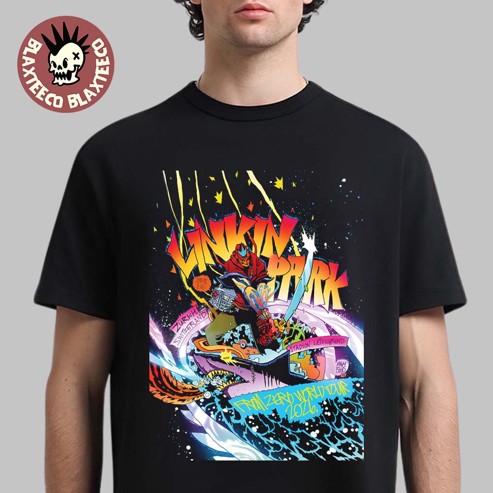 Linkin Park From Zero 2026 Tour Zurich Switzerland Poster At Stadion Letzigrund On June 30 2026 T-Shirt - T-Shirt, Sweatshirt, Hoodie