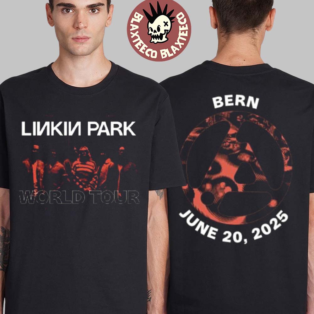 Linkin Park From Zero World Tour 2025 Bern Switzerland Merch Tee At Bernexpo On June 20 2025 Two Sided Unisex T-Shirt - T-Shirt, Sweatshirt, Hoodie