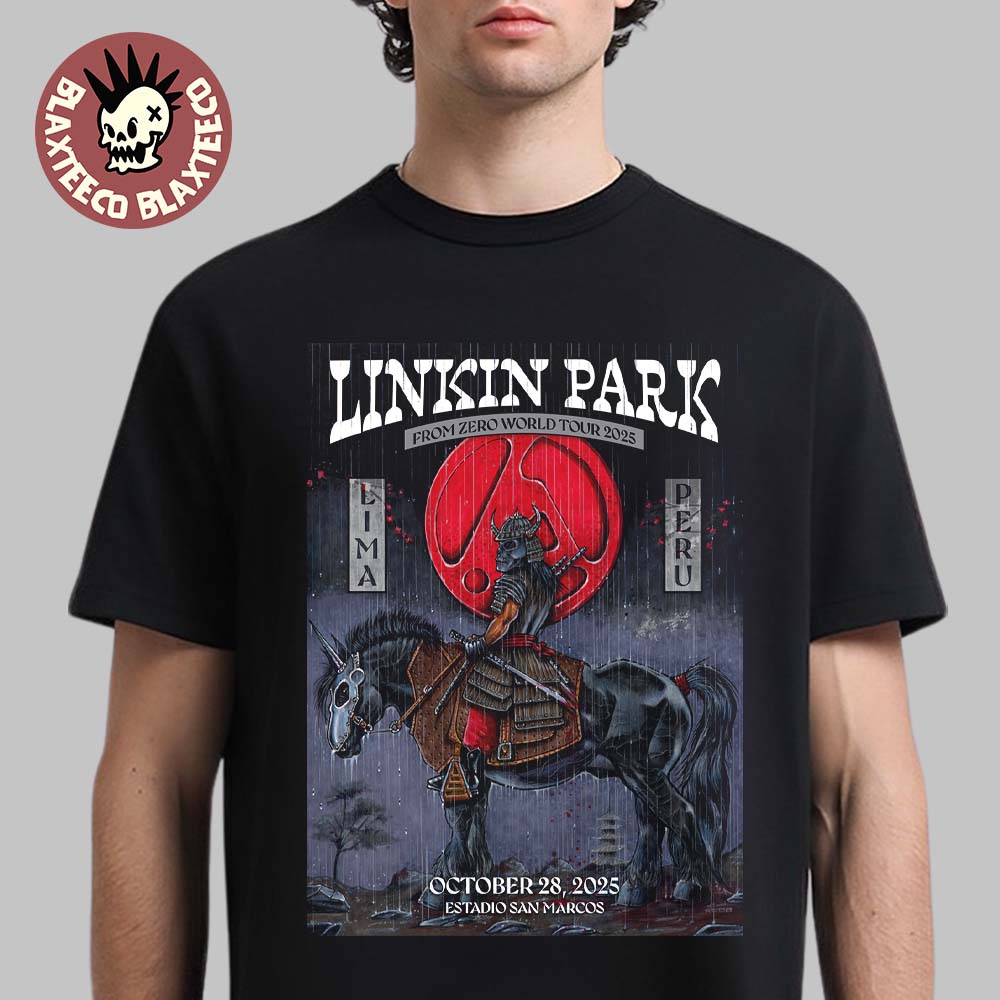 Linkin Park From Zero World Tour 2025 Lima Peru Poster At Estadio San Marcos On October 28 2025 T-Shirt - T-Shirt, Sweatshirt, Hoodie