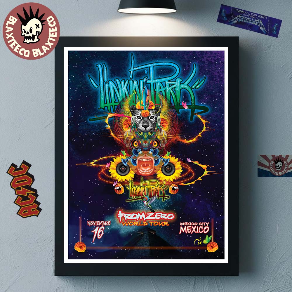 Linkin Park From Zero World Tour 2025 Mexico City Mexico Poster On November 16 2025 Home Decor Poster Canvas - T-Shirt, Sweatshirt, Hoodie