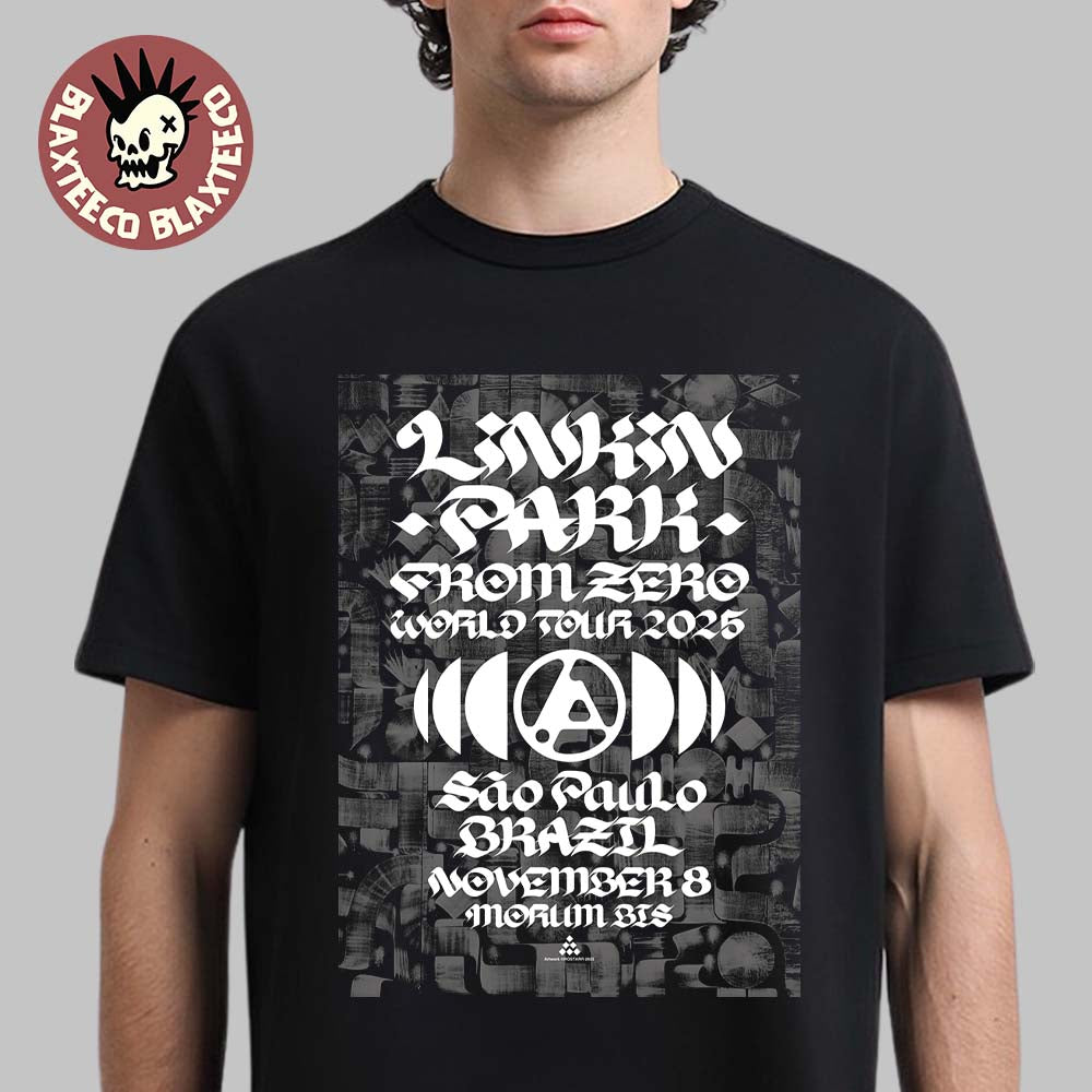 Linkin Park From Zero World Tour 2025 Sao Paulo Brazil Night 1 Poster At MorumBis On November 8 2025 T-Shirt - T-Shirt, Sweatshirt, Hoodie