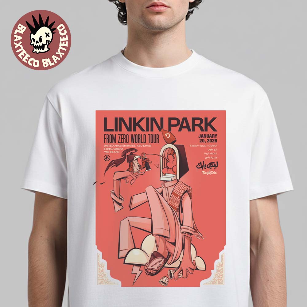 Linkin Park From Zero World Tour 2026 Abu Dhabi Poster At Etihad Arena Yas Island On January 20 2026 T-Shirt - T-Shirt, Sweatshirt, Hoodie