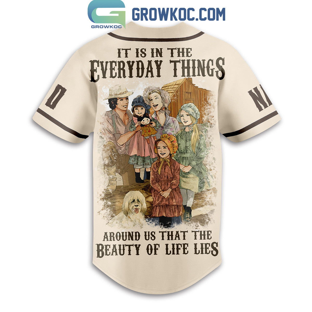 Little House On The Prairie Beauty Of Life Is In The Everyday Things Around Us Personalized Baseball Jersey baseball jersey product view 2