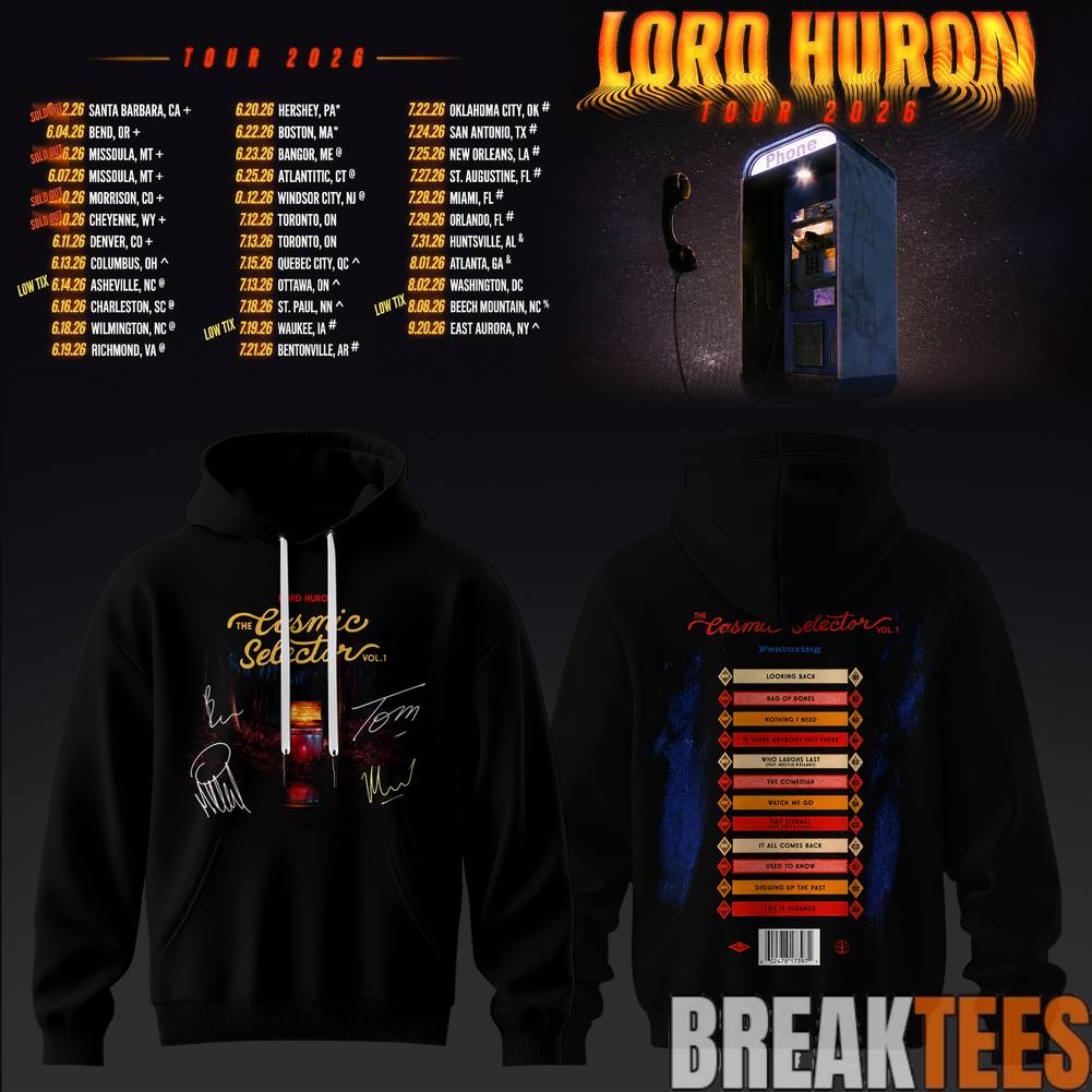 Lord Huron 2026 Cosmic Selector Summer Tour Special Hoodie Unisex T-shirt, Sweatshirt, Hoodie, Long Sleeve Tee - T-Shirt, Sweatshirt, Hoodie