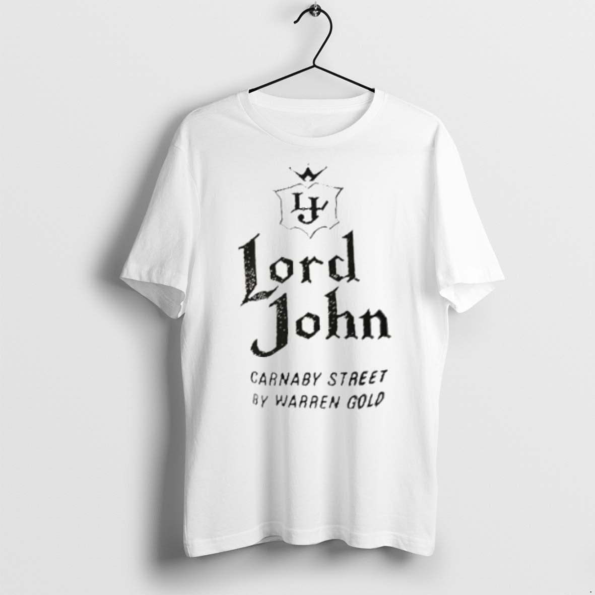 Lord John Carnaby Street By Warren Gold T Shirts Unisex T-shirt, Sweatshirt, Hoodie, Long Sleeve Tee - T-Shirt, Sweatshirt, Hoodie