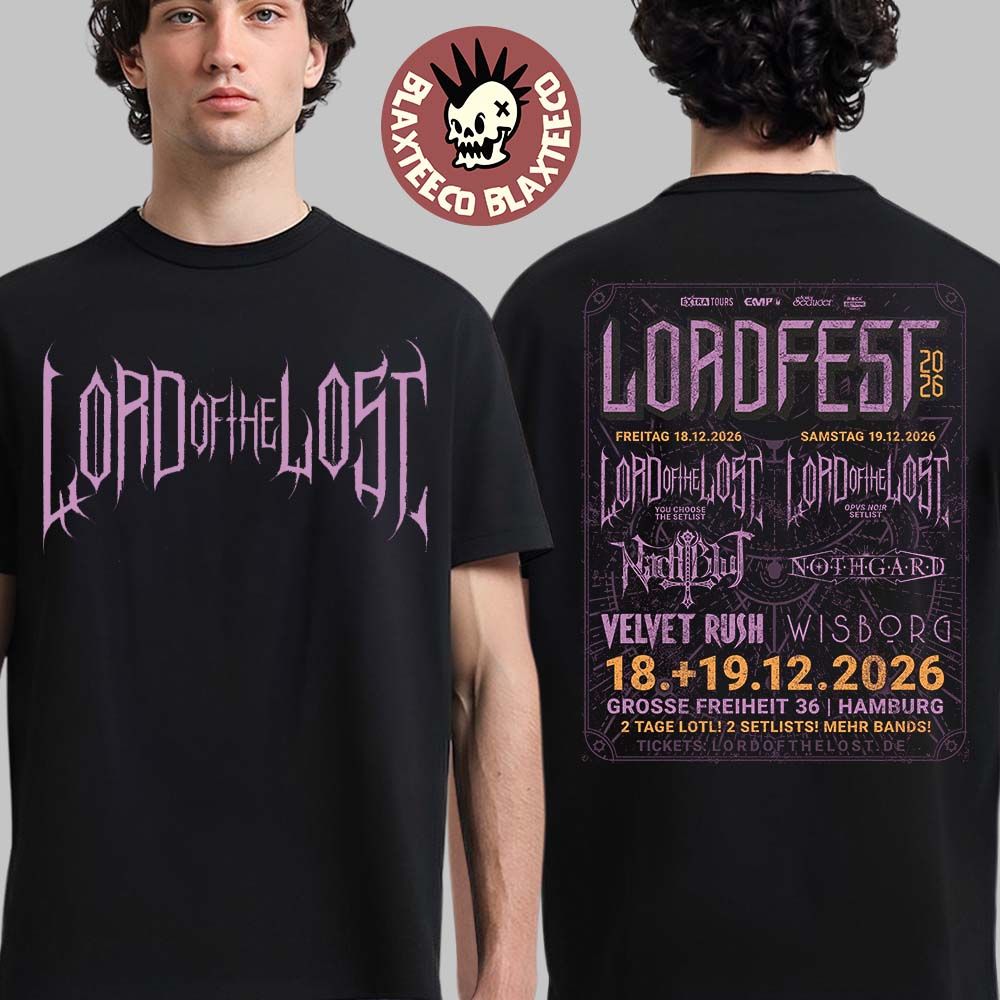Lord Of The Lost Lordfest 2026 Full Lineup In Hamburg Germany At Grobe Freiheit 36 On December 18 19 2026 T-Shirt - T-Shirt, Sweatshirt, Hoodie