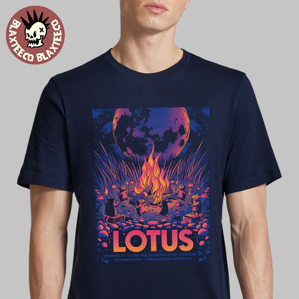Lotus New Years Shows 2025 Poster In Cleveland Ohio At Beachland Ballroom On December 29 30 And Buffalo New York At Town Ballroom On December 31 2025 T-Shirt - T-Shirt, Sweatshirt, Hoodie