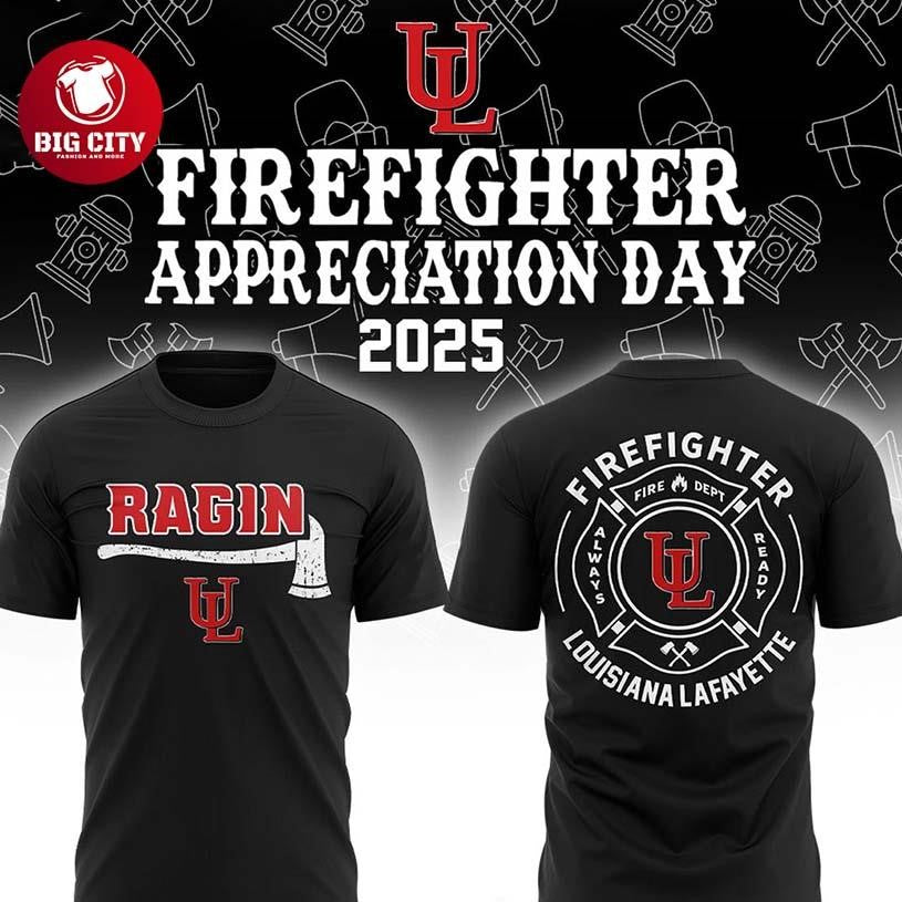 Louisiana-Lafayette Ragin Firefighters NCAA Appreciation 2025-2026 Two Sided Shirt Unisex T-shirt, Sweatshirt, Hoodie, Long Sleeve Tee - T-Shirt, Sweatshirt, Hoodie