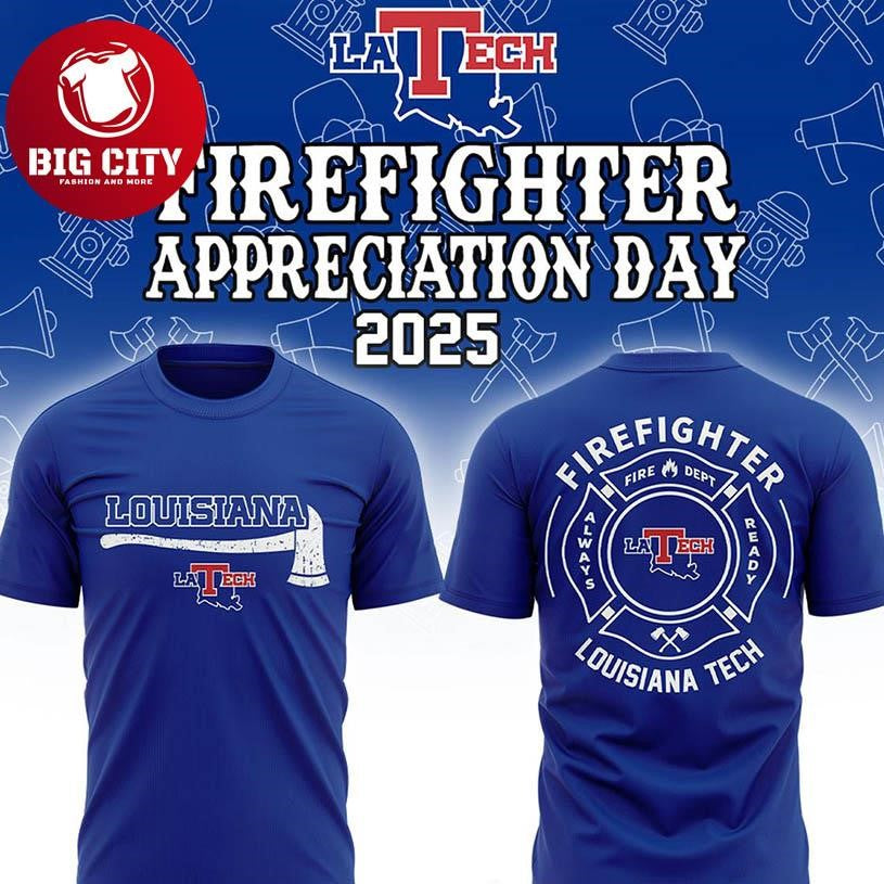 Louisiana Tech Bulldogs NCAA Firefighter Day Of Appreciation 2025 Two Sided Shirt Unisex T-shirt, Sweatshirt, Hoodie, Long Sleeve Tee - T-Shirt, Sweatshirt, Hoodie