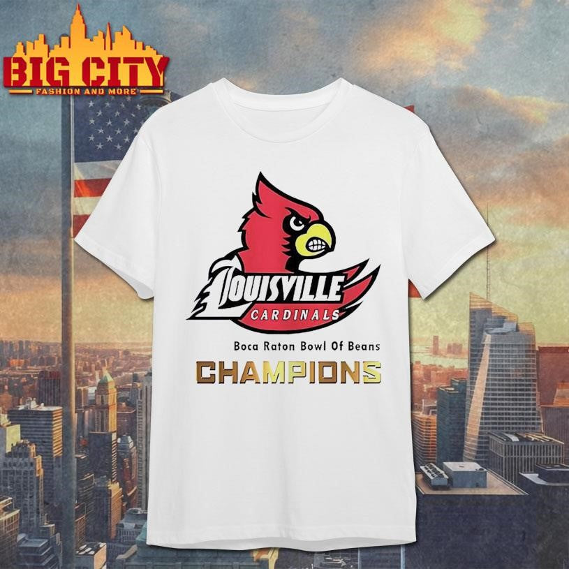 Louisville Football Roca Raton Bowl of Beans Champions logo Shirt Unisex T-shirt, Sweatshirt, Hoodie, Long Sleeve Tee - T-Shirt, Sweatshirt, Hoodie