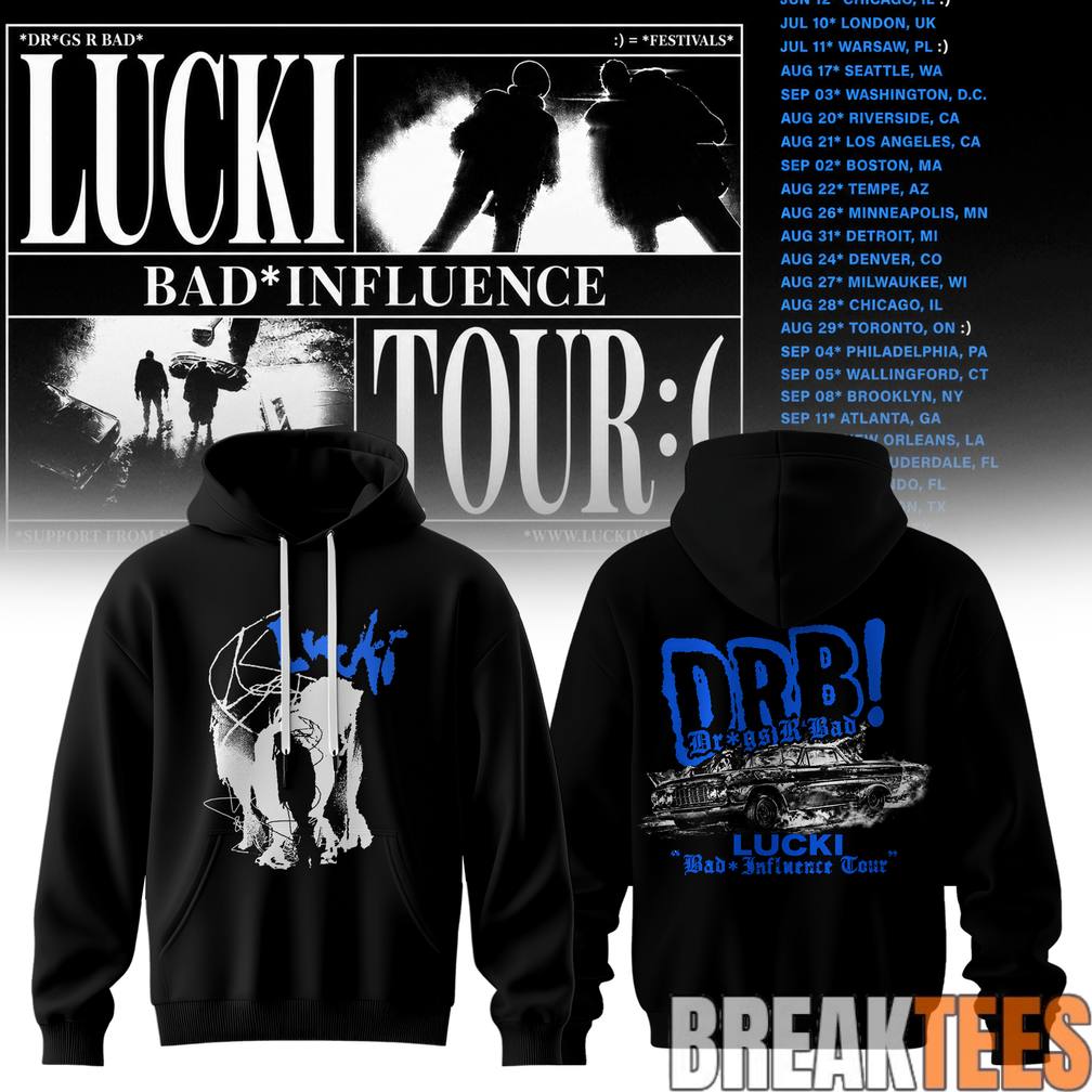Lucki Bad Influence Tour 2026 Bad Influence Hoodie Unisex T-shirt, Sweatshirt, Hoodie, Long Sleeve Tee - T-Shirt, Sweatshirt, Hoodie