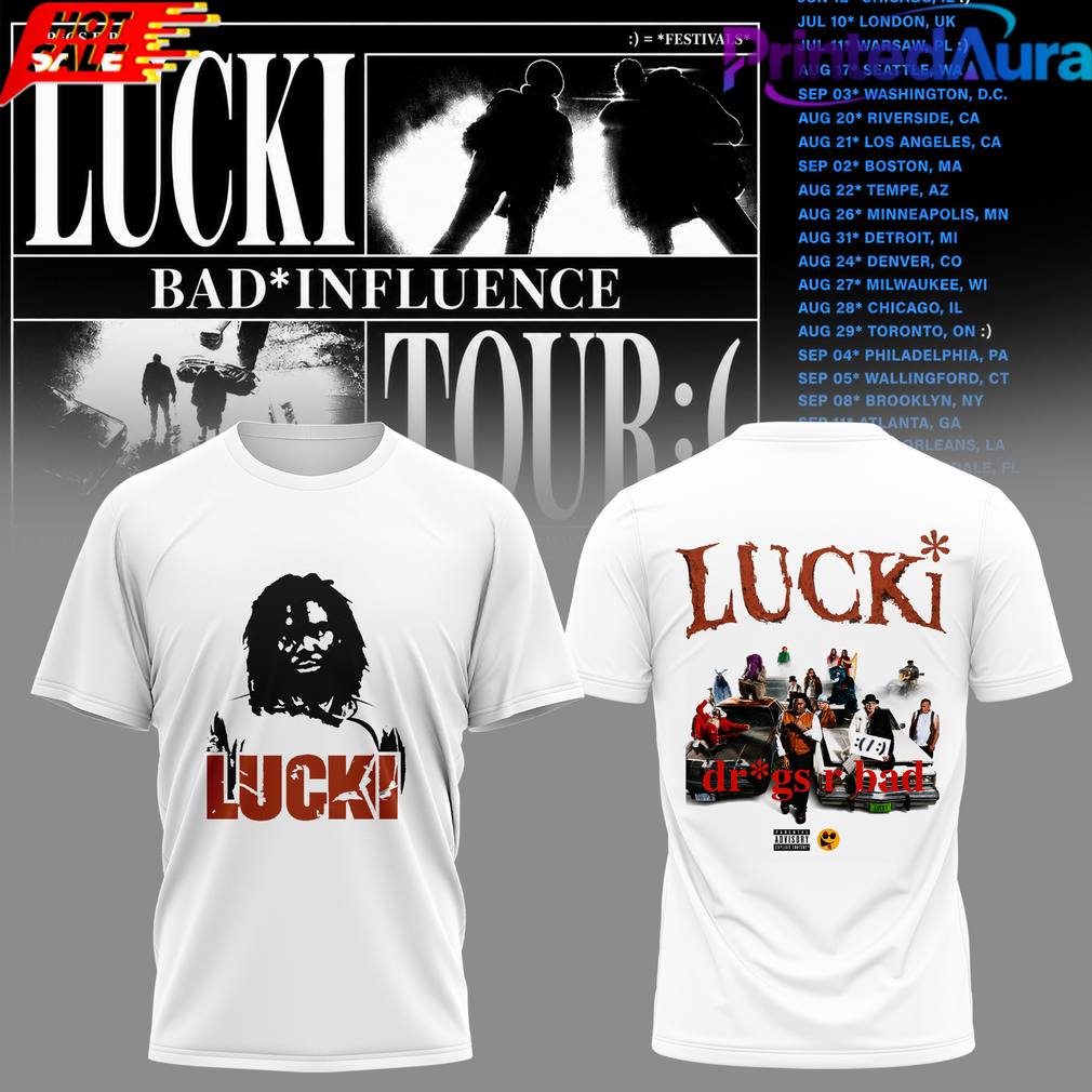 Lucki Bad Influence Tour 2026 Daysb4bad Shirt Unisex T-shirt, Sweatshirt, Hoodie, Long Sleeve Tee - T-Shirt, Sweatshirt, Hoodie