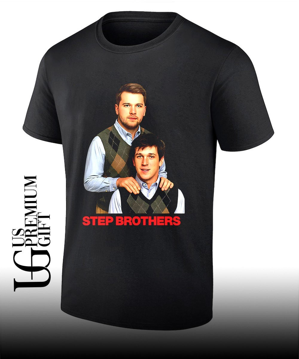 Luka and Austin Reaves Step Brothers shirt Unisex T-shirt, Sweatshirt, Hoodie, Long Sleeve Tee - T-Shirt, Sweatshirt, Hoodie