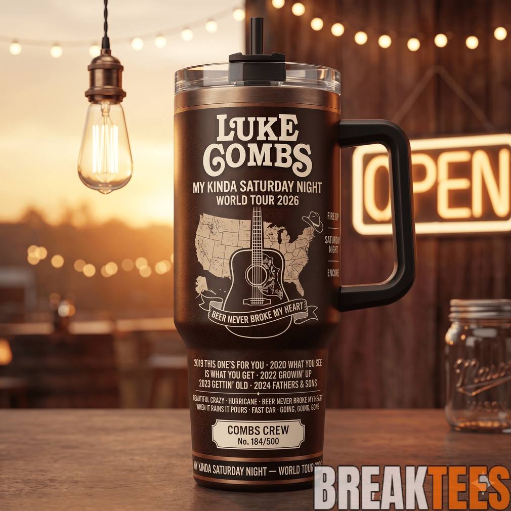 Luke Combs My Kinda Saturday Night Tour 2026 Special Tumbler Unisex T-shirt, Sweatshirt, Hoodie, Long Sleeve Tee - T-Shirt, Sweatshirt, Hoodie