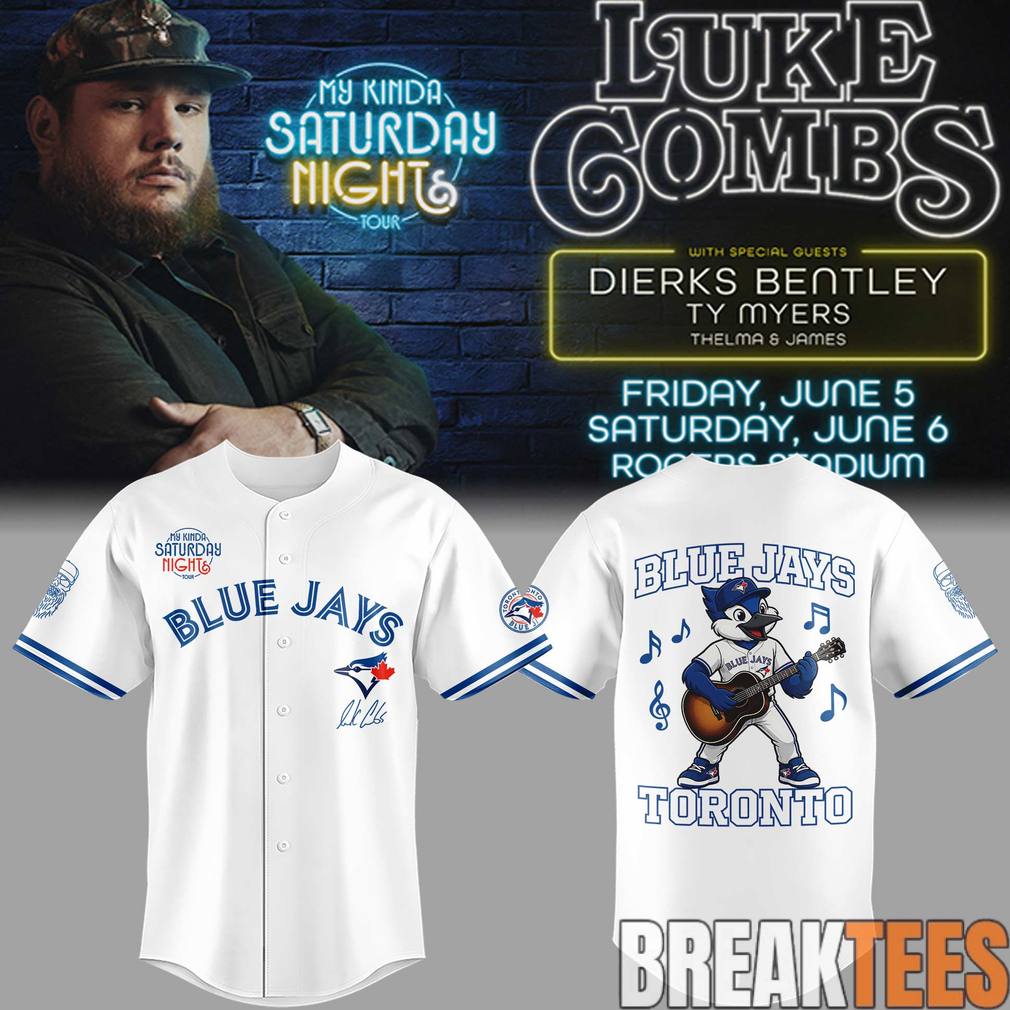 Luke Combs My Kinda Saturday Night Tour 2026 x Toronto Blue Jays Jersey Unisex T-shirt, Sweatshirt, Hoodie, Long Sleeve Tee - T-Shirt, Sweatshirt, Hoodie