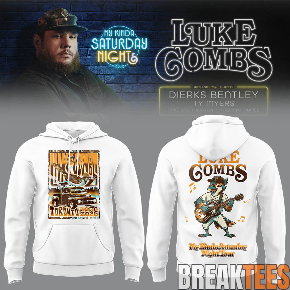 Luke Combs My Kinda Saturday Night Tour At Rogers Stadium Toronto Canada Hoodie Unisex T-shirt, Sweatshirt, Hoodie, Long Sleeve Tee - T-Shirt, Sweatshirt, Hoodie
