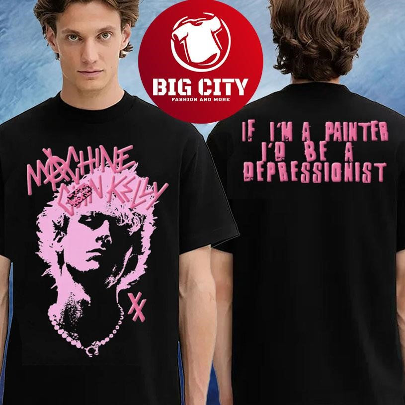 MGK Tickets Anniversary Im A Painter ID Be A Depressionist Two Sided Shirt Unisex T-shirt, Sweatshirt, Hoodie, Long Sleeve Tee - T-Shirt, Sweatshirt, Hoodie