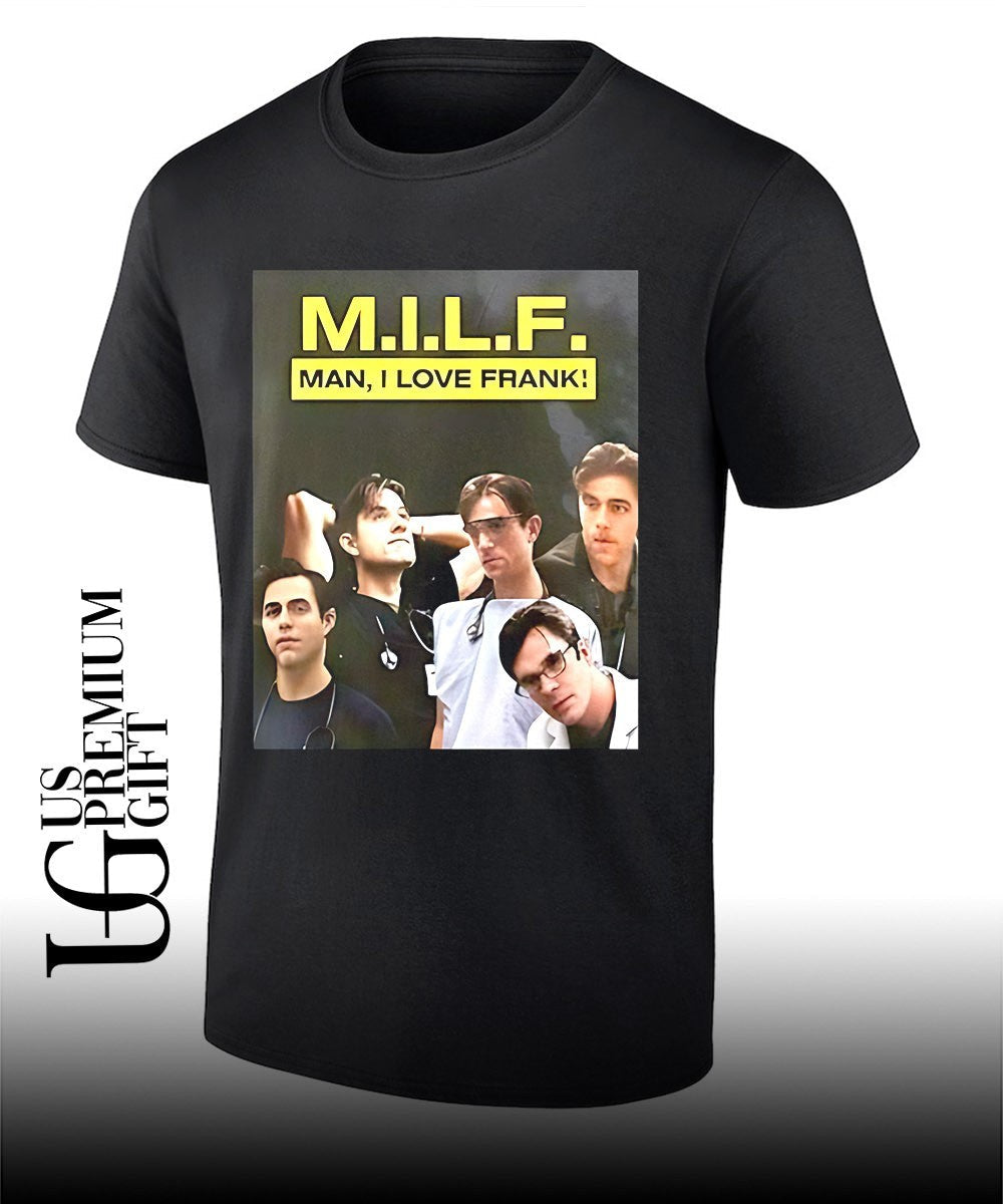 MILF Man I love Frank shirt Unisex T-shirt, Sweatshirt, Hoodie, Long Sleeve Tee - T-Shirt, Sweatshirt, Hoodie